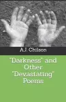 Darkness and Other Devastating Poems cover