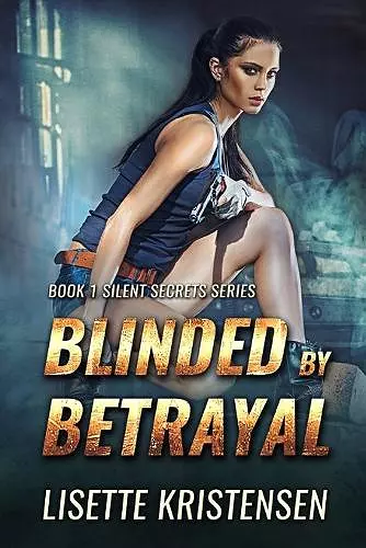 Blinded by Betrayal cover