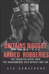 Britains biggest Armed Robberies cover