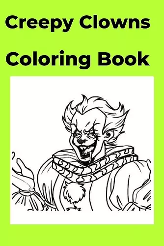 Creepy Clowns Coloring Book cover