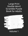 Large Print Double Word Scramble Puzzle Book for Adults cover