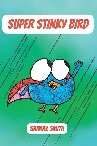 Super Stinky Bird cover