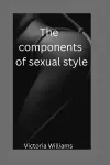 The Components of sexual style cover