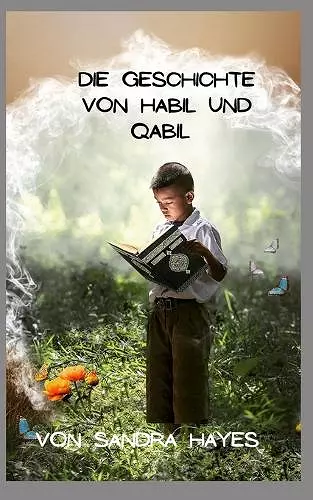 Die Geschichte von Habil und Qabil cover