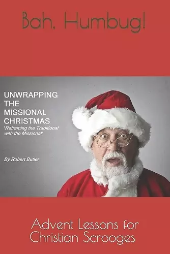 Unwrapping The Missional Christmas cover