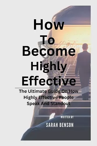 How To Become Highly Effective cover