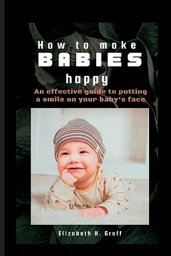 How to Make Babies Happy cover