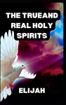 The True and real Holy Spirits cover