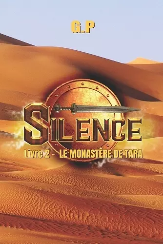 Silence - Le Monastère de Tara - Livre 2 cover