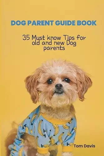 Dog Parent Guide Book cover