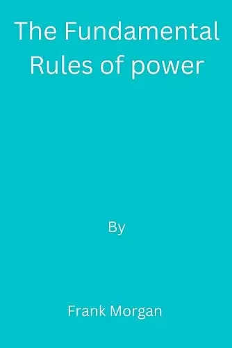 The Fundamental Rules of power cover