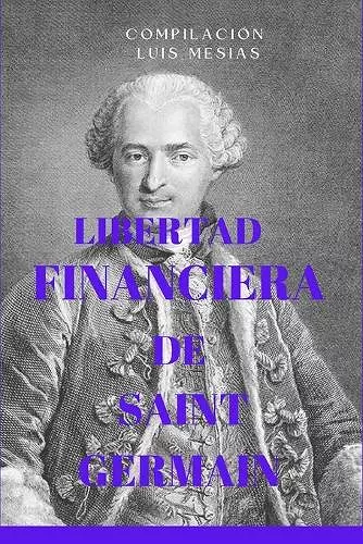 Libertad Financiera de Saint Germain cover