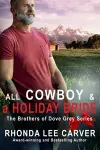 All Cowboy and a Holiday Bride cover