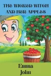 The Wicked Witch and Her Apples cover