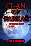 Clan of Farkas - Horror story cover