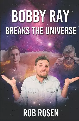 Bobby Ray Breaks the Universe cover