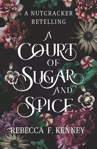 A Court of Sugar and Spice cover