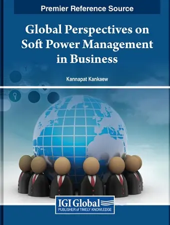 Global Perspectives on Soft Power Management in Business cover