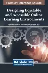 Designing Equitable and Accessible Online Learning Environments cover