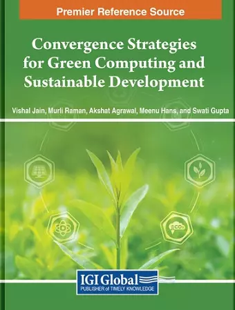 Convergence Strategies for Green Computing and Sustainable Development cover