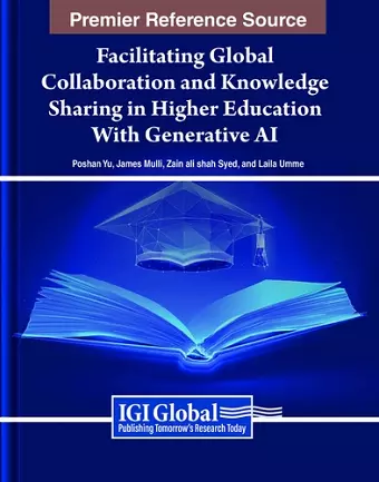 Facilitating Global Collaboration and Knowledge Sharing in Higher Education With Generative AI cover