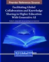 Facilitating Global Collaboration and Knowledge Sharing in Higher Education With Generative AI cover