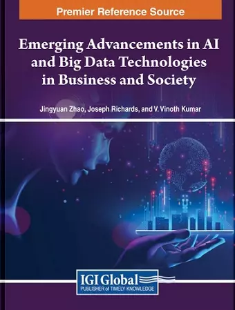 Emerging Advancements in AI and Big Data Technologies in Business and Society cover