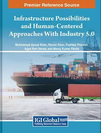 Infrastructure Possibilities and Human-Centered Approaches With Industry 5.0 cover