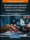 Strengthening Industrial Cybersecurity to Protect Business Intelligence cover