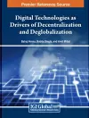 Digital Technologies, Ethics, and Decentralization in the Digital Era cover