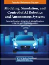 Modeling, Simulation, and Control of AI Robotics and Autonomous Systems cover