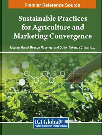 Sustainable Practices for Agriculture and Marketing Convergence cover
