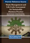 Waste Management and Life Cycle Assessment for Sustainable Business Practice cover