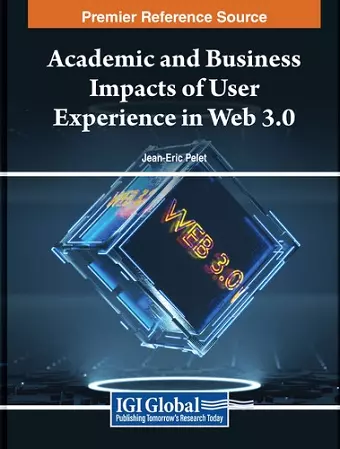 Academic and Business Impacts of User Experience in Web 3.0 cover