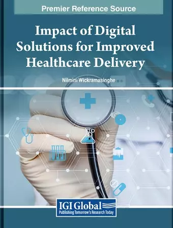 Impact of Digital Solutions for Improved Healthcare Delivery cover