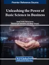 Unleashing the Power of Basic Science in Business cover