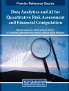 Data Analytics and AI for Quantitative Risk Assessment and Financial Computation cover