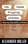 The House Flipping Process cover