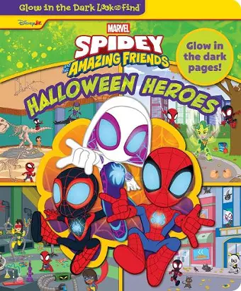 Disney Junior Marvel Spidey and His Amazing Friends: Halloween Heroes Glow in the Dark Look and Find cover