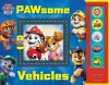 Nickelodeon Paw Patrol: Pawsome Vehicles Sound Book cover