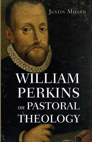 William Perkins on Pastoral Theology cover