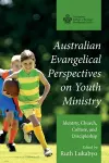 Australian Evangelical Perspectives on Youth Ministry cover