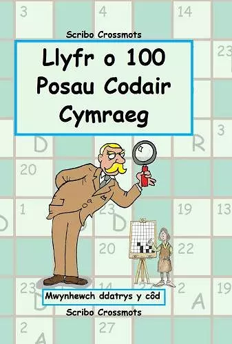 Llyfr o 100 o Posau Codair Cymraeg cover