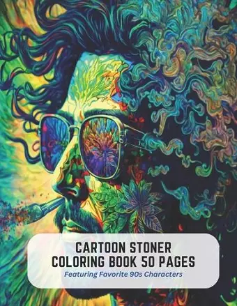 Cartoon Stoner Coloring Book 50 Pages cover