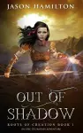 Out of Shadow (Dyslexia Friendly) cover