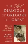 The "Lost" Dialogue of Gregory the Great cover