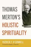Thomas Merton's Holistic Spirituality cover