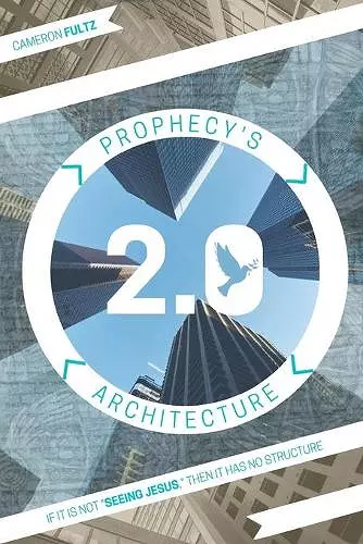 Prophecy's Architecture 2.0 cover