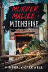 Murder, Malice, & Moonshine cover