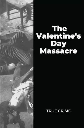 The Valentine's Day Massacre cover